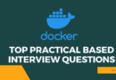 Top Docker Practical based Interview Questions 2023