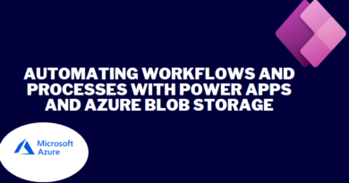 Automating workflows and processes with Power Apps and Azure Blob Storage