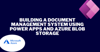 Building a document management system using Power Apps and Azure Blob Storage