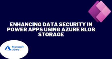 Enhancing data security in Power Apps using Azure Blob Storage
