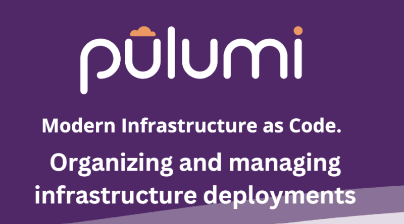 Pulumi Stacks: Organizing and managing infrastructure deployments with Pulumi stacks.