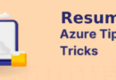 azure resume tip and trick , template
